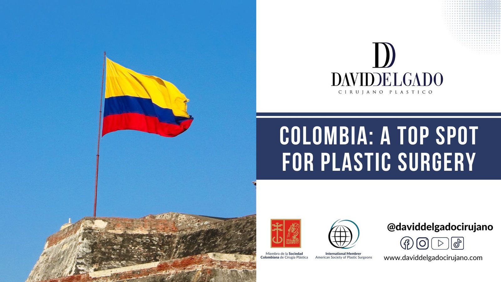 Why Choose Colombia for Plastic Surgery - Dr. David Delgado Plastic Surgeon