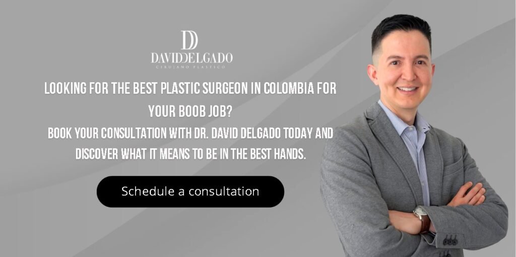 Boob Job Colombia- Dr. David Delgado- Plastic Surgery