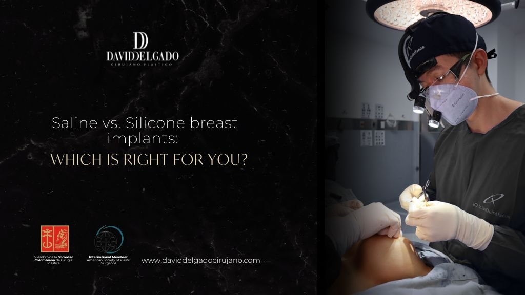 difference between saline and silicone implants - Dr. David Delgado