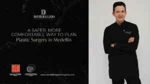 Plastic Surgery in Medellín-Dr. David Delgado