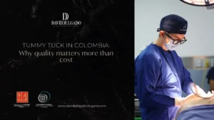 Tummy Tuck in Colombia - Dr. David Delgado - Medellín