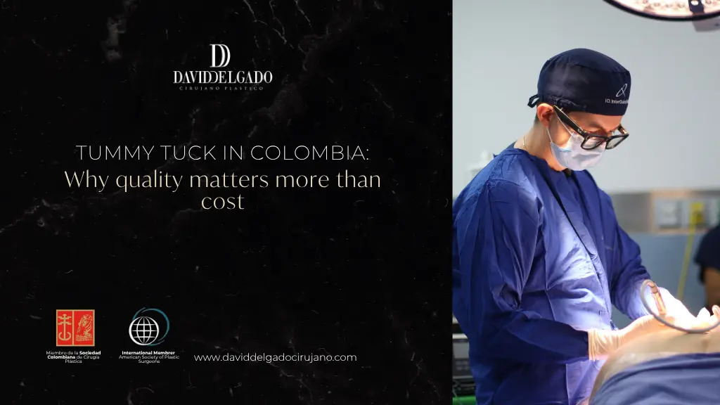 Tummy Tuck in Colombia - Dr. David Delgado - Medellín