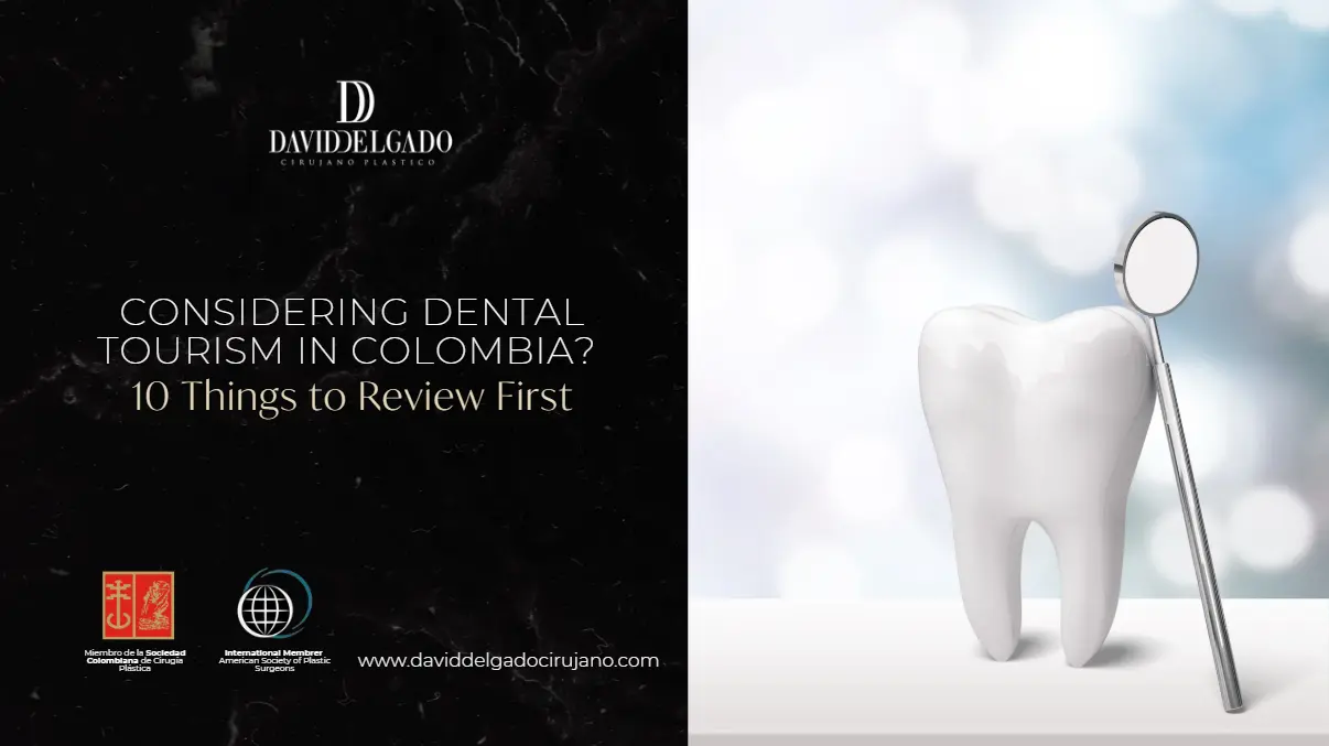 Dental Tourism Colombia- Plastic Surgery Medellín